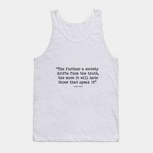 George Orwell Quote Tank Top